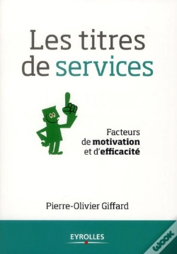 Capa do artigo Les Titres De Service - Facteurs De Motivation Et De Qualiteau Travail
