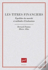 Les Titres Financiers ; Équilibre Du Marché Et Méthodes D'Évaluation