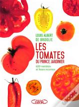 Les Tomates Du Prince Jardinier