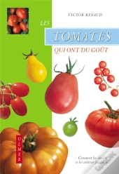 Les Tomates Qui Ont Du Gout
