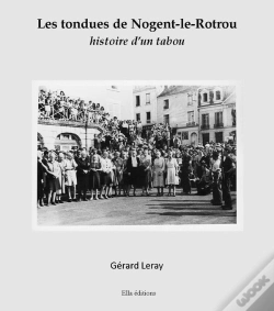 Capa do artigo Les Tondues De Nogent-Le-Rotrou ; Histoire D'Un Tabou