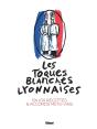 Les Toques Blanches Lyonnaises : En 100 Recettes & Accords Mets-Vins - Preview
