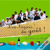 Les Toqués Du Goût En Puy-De-Dôme