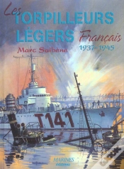 Capa do artigo Les Torpilleurs Legers Francais, 1937-1945