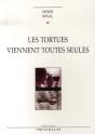 Les Tortues Viennent Toutes Seules - Preview