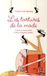Les Tortures De La Mode ; Listes Et Anecdotes D'Une Shopping Addict