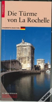 Les Tours De La Rochelle (Allemand)