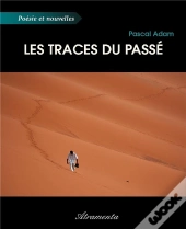 Les Traces Du Passé