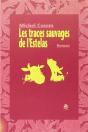 Les Traces Sauvages De L'Estelas - Preview