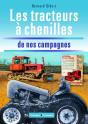 Les Tracteurs À Chenilles De Nos Campagnes - Preview
