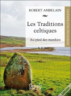 Capa do artigo Les Traditions Celtiques - Au Pied Des Menhirs