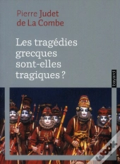 Les Tragédies Grecques Sont Elles Tragiques ?