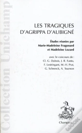 Les Tragiques D'Agrippa D'Aubigné