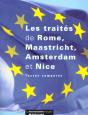 Les Traites De Rome Maastricht Amsterdam Et Nice ; Textes Compares - Preview