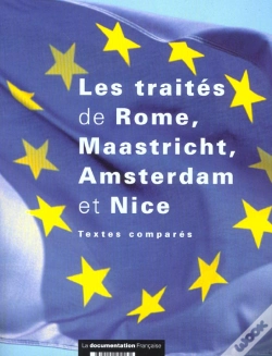 Capa do artigo Les Traites De Rome Maastricht Amsterdam Et Nice ; Textes Compares