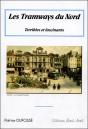 Les Tramways Du Nord, Terribles Et Fascinants - Preview