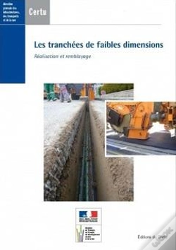 Capa do artigo Les Tranchees De Faibles Dimensions Realisation Et Remblayage References Certu N  91