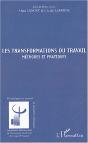 Les Transformations Du Travail ; Methodes Et Pratiques - Preview