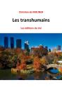 Les Transhumains - Preview