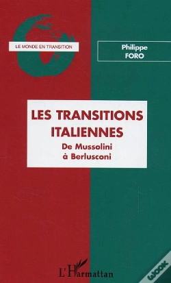 Capa do artigo Les Transitions Italiennes ; De Mussolini A Berlusconi