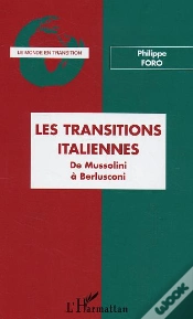 Capa do artigo Les Transitions Italiennes ; De Mussolini A Berlusconi