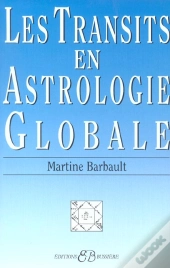 Les Transits En Astrologie Globale