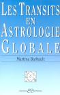Les Transits En Astrologie Globale - Preview