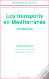 Capa do artigo Les Transports En Mediterranee Coll Transports Et Securite