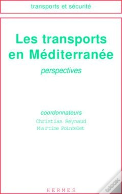 Capa do artigo Les Transports En Mediterranee Coll Transports Et Securite