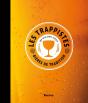 Les Trappistes ; Bières De Tradition - Preview