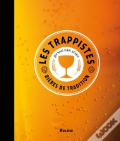 Les Trappistes ; Bières De Tradition