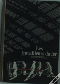 Capa do artigo Les Travailleurs Du Fer