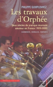 Les Travaux D'Orphee