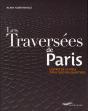 Les Traversées De Paris ; L'Esprit De La Ville Dans Tous Ses Quartiers - Preview
