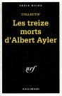 Les Treize Morts D'Albert Ayler - Preview