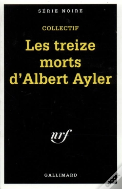 Capa do artigo Les Treize Morts D'Albert Ayler