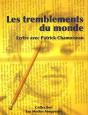 Les Tremblements Du Monde ; Écrire Avec Patrick Chamoiseau - Preview