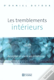Capa do artigo Les Tremblements Interieurs ; Accepter Et Vivre Ses Emotions