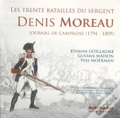 Les Trente Batailles Du Sergent Denis Moreau