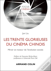 Capa do artigo Les Trente Glorieuses Du Cinéma Chinois : Miroir Et Moteur De L