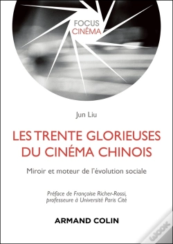 Capa do artigo Les Trente Glorieuses Du Cinéma Chinois : Miroir Et Moteur De L'Évolution Sociale