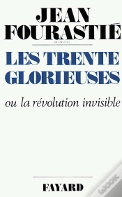 Capa do artigo Les Trente Glorieuses Ou La Revolution Invisible