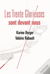 Les Trente Glorieuses Sont Devant Nous