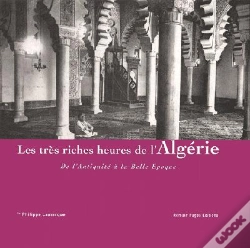 Capa do artigo Les Tres Riches Heures De L'Algerie De L'Antiquite A La Belle Epoque