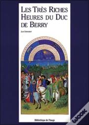 Les Tres Riches Heures Du Duc De Berry