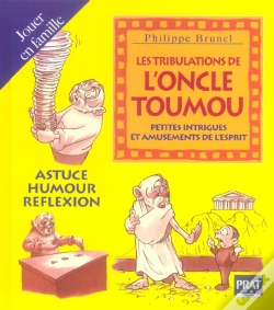 Capa do artigo Les Tribulations De L'Oncle Toumou ; Petites Intrigues Et Amusements De L'Esprit