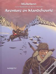 Les Tribulations De Rosso Stenton T.2 ; Aventure En Mandchourie