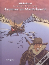 Les Tribulations De Rosso Stenton T.2 ; Aventure En Mandchourie