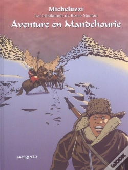 Capa do artigo Les Tribulations De Rosso Stenton T.2 ; Aventure En Mandchourie