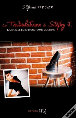 Capa do artigo Les Tribulations De Stephy J ; Journal De Bord D'Une Femme Moderne